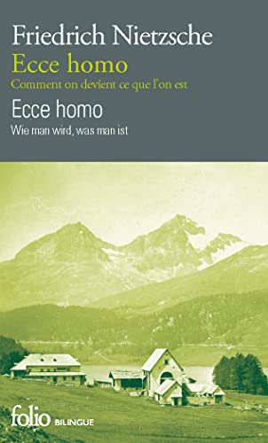 Ecce homo/Ecce homo: Comment on devient ce que l'on est/Wie man wird, was man ist